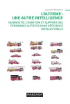 L'autisme, une autre intelligence